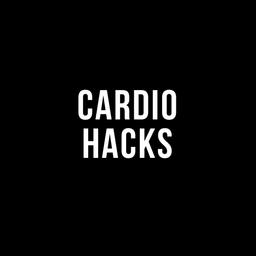 Cardio Hacks