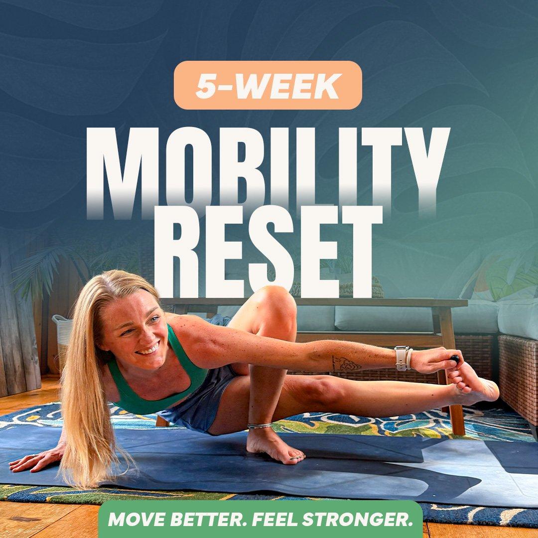 The 5-Week Mobility Reset