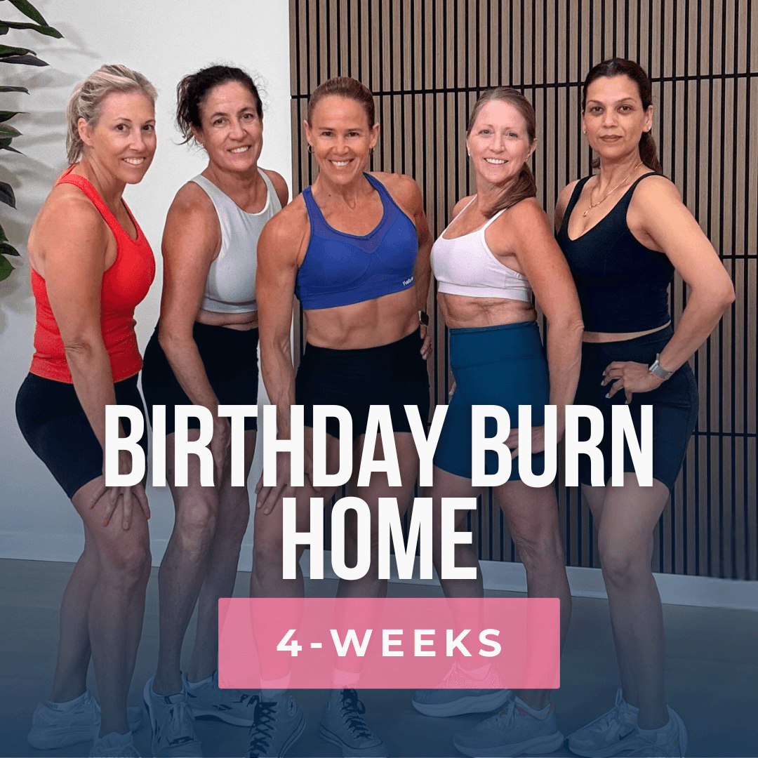 4-Week Birthday Burn + Build