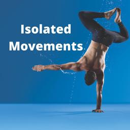 Isolated Movements