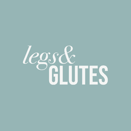 Legs & Glutes