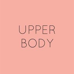 UPPER BODY