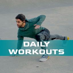 Daily workouts