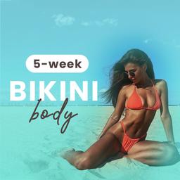 5-week Bikini Body
