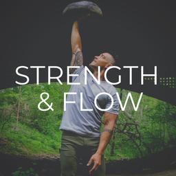 Strength & Flow