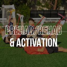 Prehab & Activation