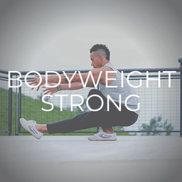 Bodyweight Strong