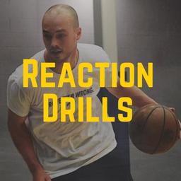 Reaction Drills