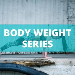 Body Weight Series