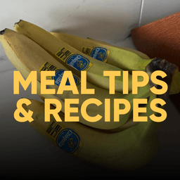Meal Tips & Recipes