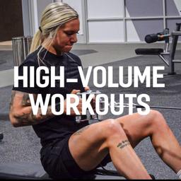 High-Volume Workouts