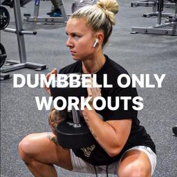 Dumbbell Only Workouts