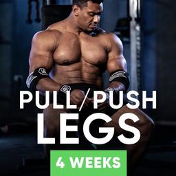 Pull / Push / Legs