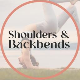 Shoulders & Backbends