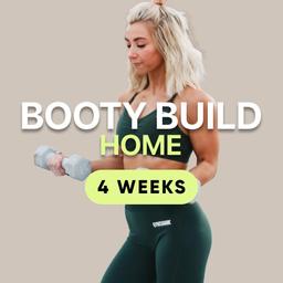 BOOTY BUILD HOME