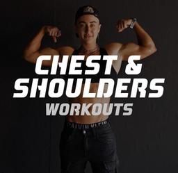 Chest & Shoulders