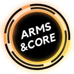 ARMS & CORE