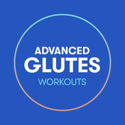 Advanced Glutes