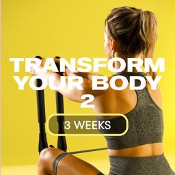 Transform Your Body 2