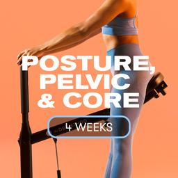 Posture, Pelvic & Core