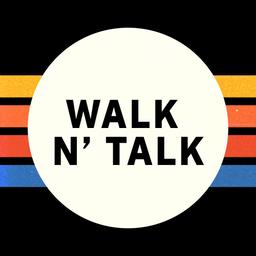 Walk n' Talk
