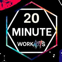 20 Minute WorkArts