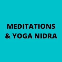 Meditations/Yoga Nidra