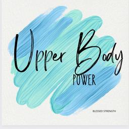 Upper Body Power