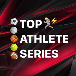 Top Athlete Series ⭐️