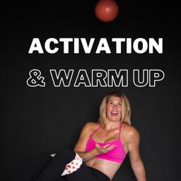 Activation & Warmup