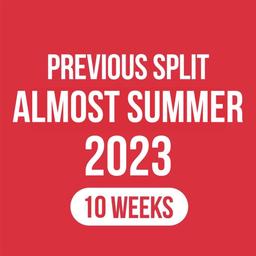 Almost Summer Split 23