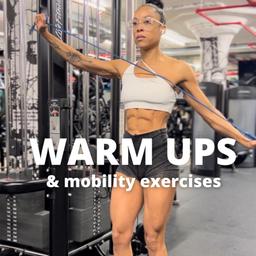Warm ups & Mobility
