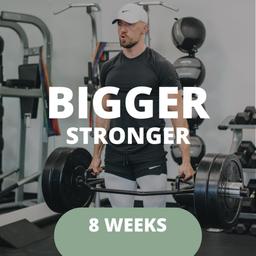 Bigger Stronger