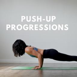 Push-up Progressions