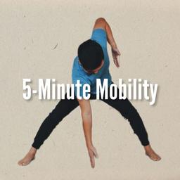 5 Minute Mobility 