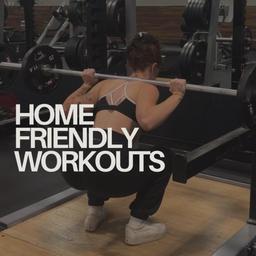 Home Friendly Workouts