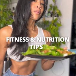 Fitness/Nutrition Tips