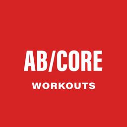 AB / CORE Workouts