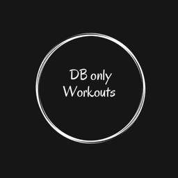 DB Only Workouts