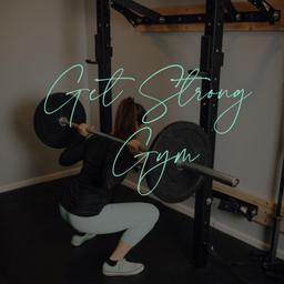 Get Strong - Gym