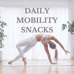 Daily Mobility Snacks