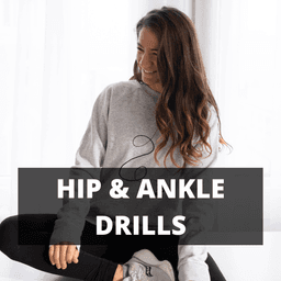 Hip & Ankle Drills