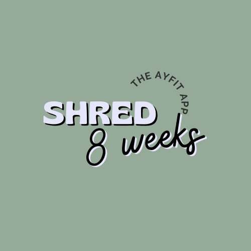 Shred 8 Week Program