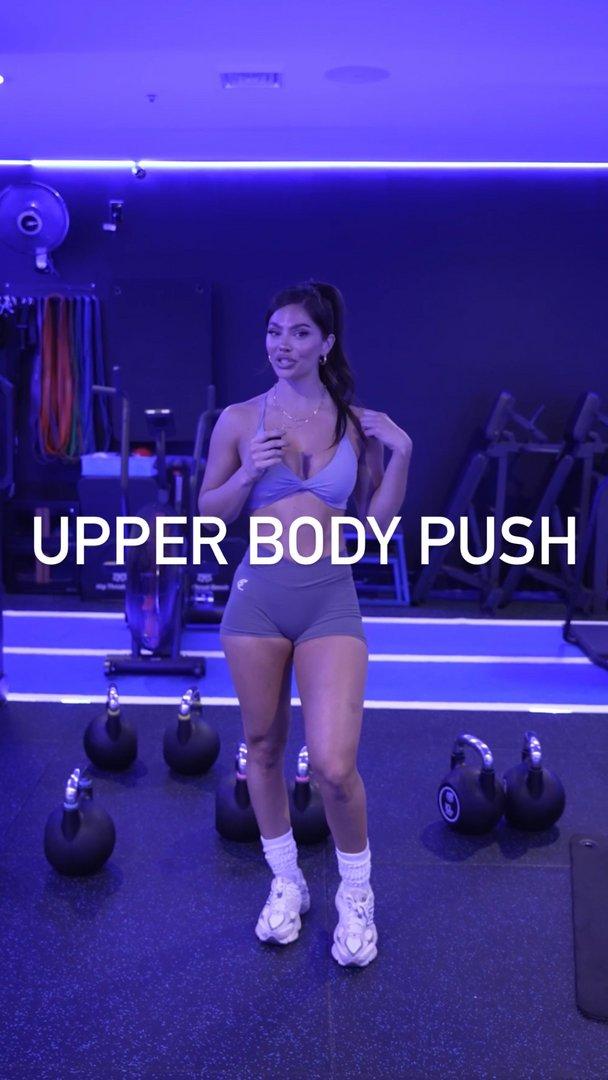 Upper Body PUSH + core