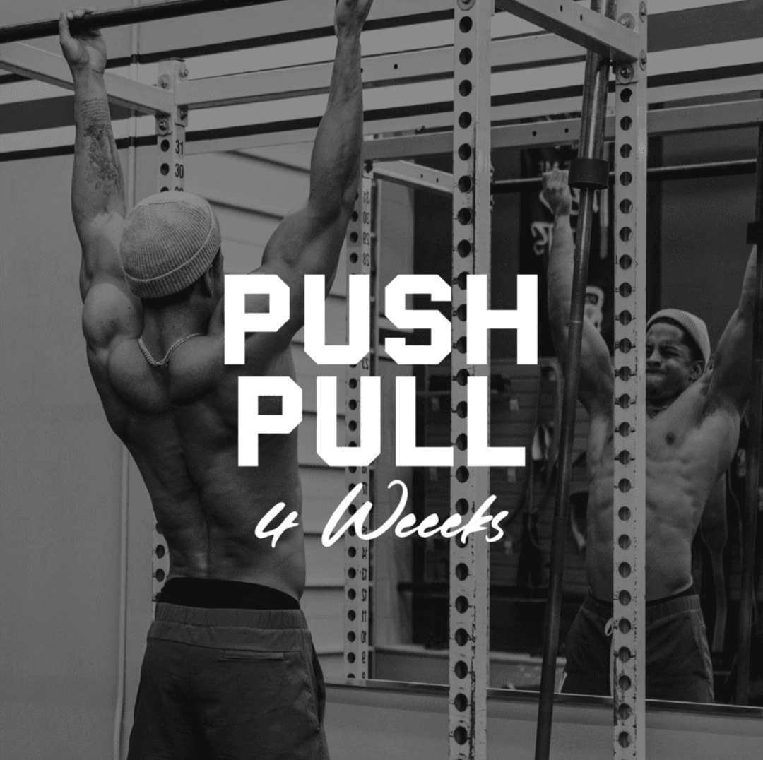 Push x Pull - 4 Weeks