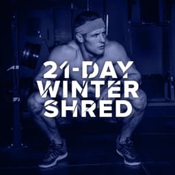 21-Day Winter Shred
