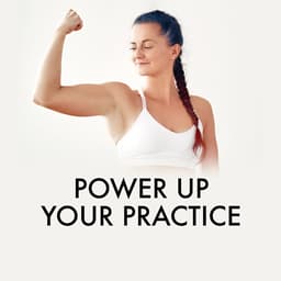 Power Up Your Practice