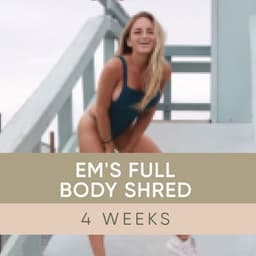 Em's Full body Shred