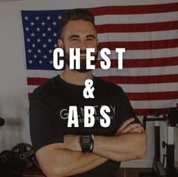 Chest & ABs