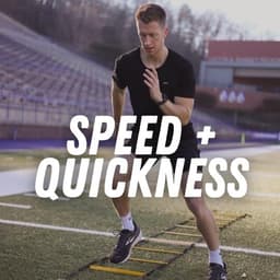 Speed + Quickness